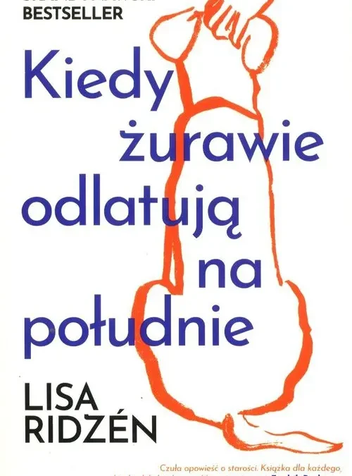 ” Kiedy żurawie odlatują na południe”