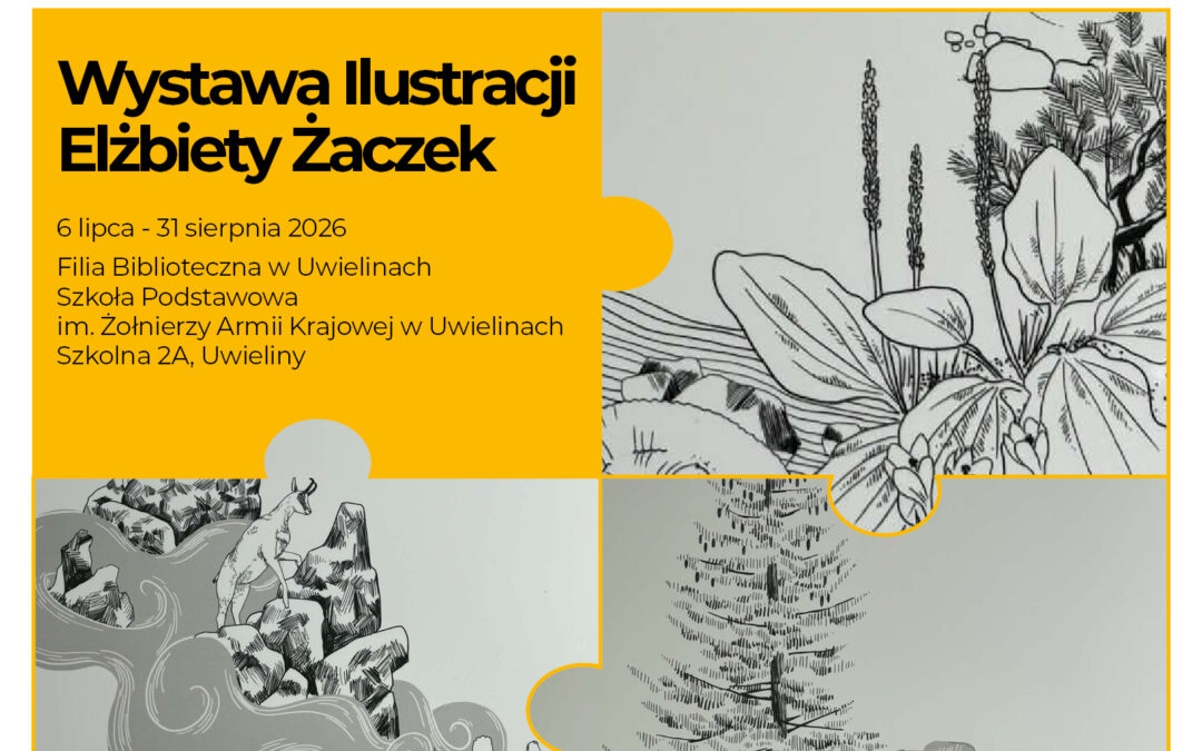 Wystawa Ilustracji Elżbiety Żaczek